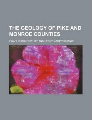 Book cover for The Geology of Pike and Monroe Counties