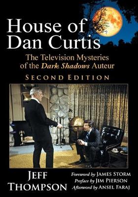 Book cover for House of Dan Curtis, Second Edition