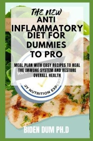 Cover of The New Anti Inflammatory Diet for Dummies to Pro