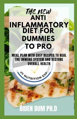 Book cover for The New Anti Inflammatory Diet for Dummies to Pro