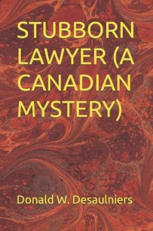 Cover of Stubborn Lawyer (a Canadian Mystery)