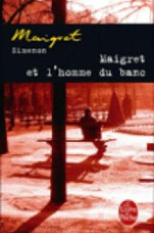 Cover of Maigret et l'homme du banc