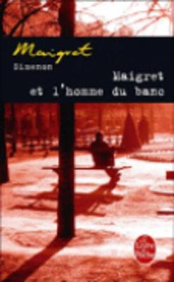 Book cover for Maigret et l'homme du banc