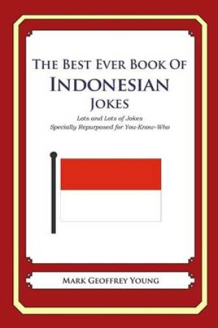 Cover of The Best Ever Book of Indonesian Jokes