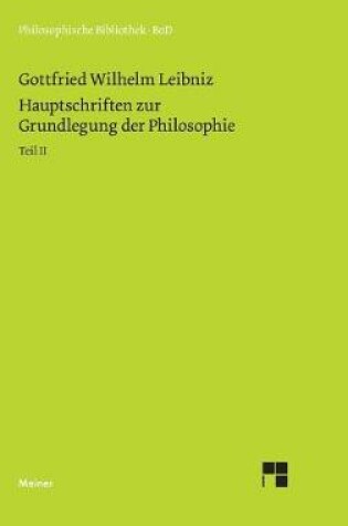 Cover of Philosophische Werke / Hauptschriften zur Grundlegung der Philosophie Teil II