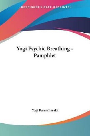 Cover of Yogi Psychic Breathing - Pamphlet