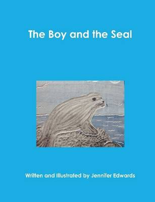 Book cover for The Boy and the Seal