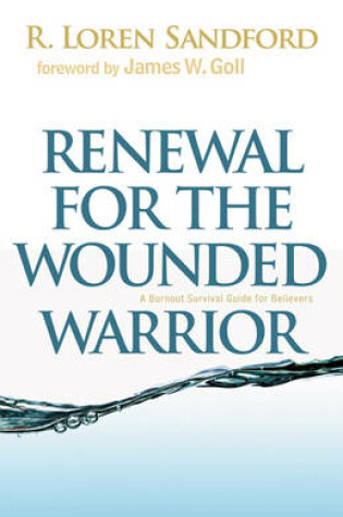 Cover of Renewal for the Wounded Warrior