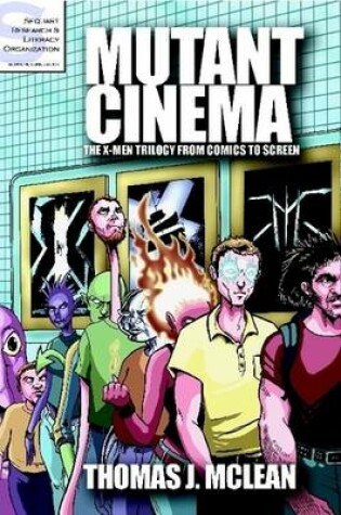 Cover of Mutant Cinema: The X-Men Trilogy from Comics to Screen