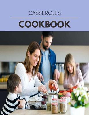 Book cover for Casseroles Cookbook