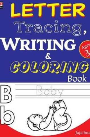 Cover of Letter Tracing, Writing and Coloring Book