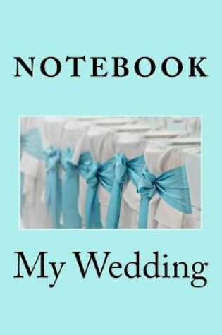 Cover of My Wedding