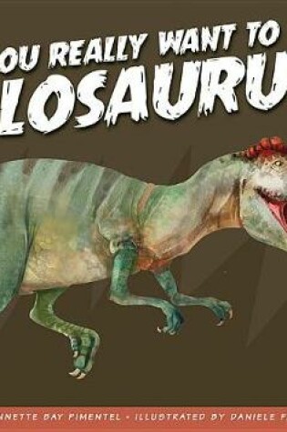 Cover of Do You Really Want to Meet Allosaurus?