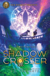 Book cover for Rick Riordan Presents: Shadow Crosser, The-A Storm Runner Novel, Book 3