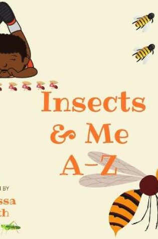 Cover of Insects & Me A-Z