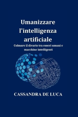 Cover of Umanizzare l'intelligenza artificiale