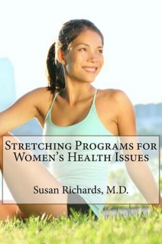 Cover of Stretching Programs for Women's Health Issues