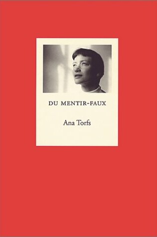 Cover of Ana Torfs: Du Mentir-Faux