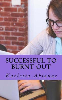 Book cover for Successful to Burnt Out