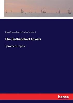 Book cover for The Bethrothed Lovers