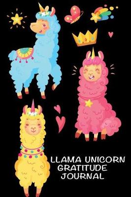 Book cover for Llama Unicorn Gratitude Journal