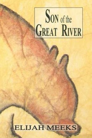 Cover of Son of the Great River