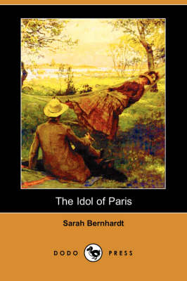 Book cover for The Idol of Paris (Dodo Press)
