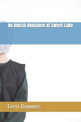 Book cover for An Amish Romance At Sweet Lake