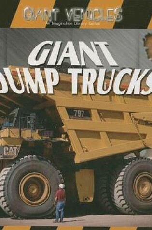 Cover of Giant Dump Trucks