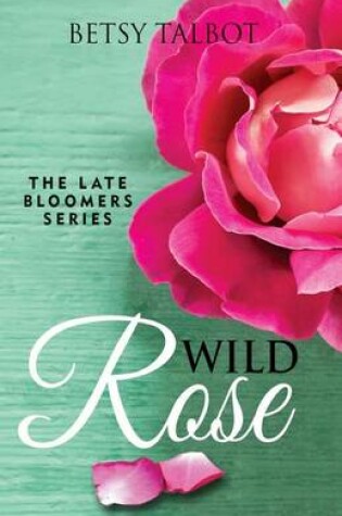 Cover of Wild Rose