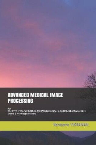 Cover of Advanced Medical Image Processing