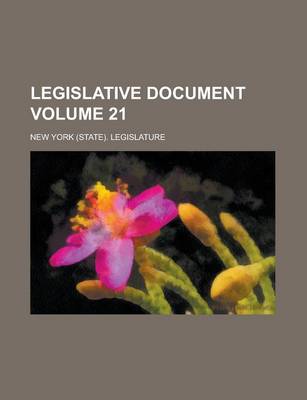 Book cover for Legislative Document Volume 21