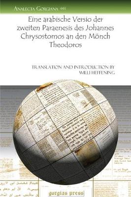 Cover of Eine arabische Versio der zweiten Paraenesis des Johannes Chrysostomos an den Moench Theodoros