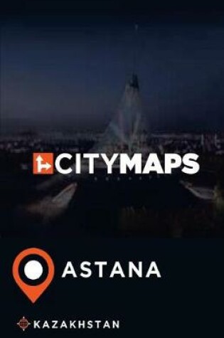 Cover of City Maps Astana Kazakhstan