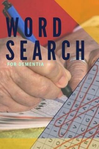 Cover of Word Search For Dementia