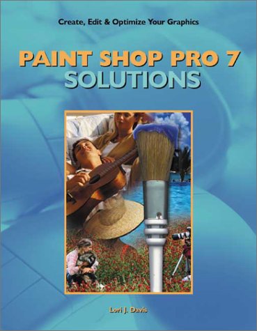 Book cover for Paint Shop Pro 7 Solutions
