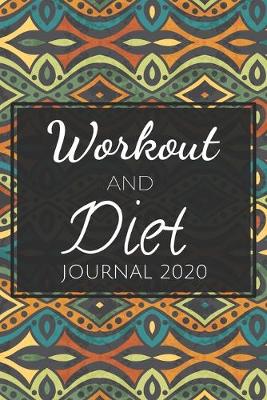 Book cover for Workout and Diet Journal 2020