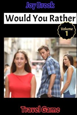 Cover of Would You Rather Game Book - Vol 1