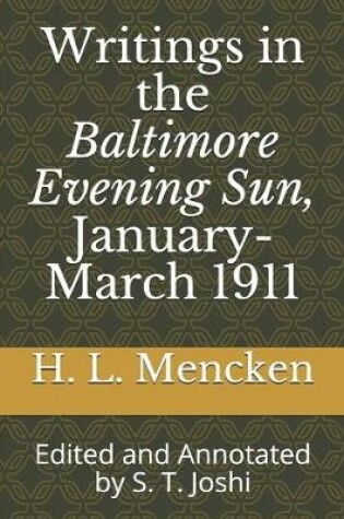 Cover of Writings in the Baltimore Evening Sun, January-March 1911