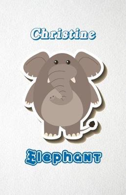 Book cover for Christine Elephant A5 Lined Notebook 110 Pages