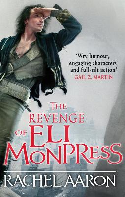 Book cover for The Revenge of Eli Monpress