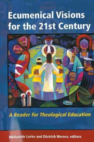 Cover of Ecumenical Visions for the 21st Century