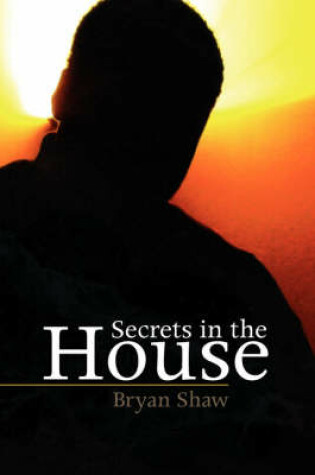 Cover of Secrets in the House