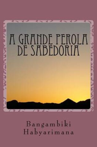 Cover of A Grande Perola de Sabedoria