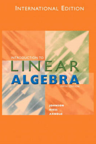 Cover of Introduction to Linear Algebra: (International Edition) with Maple 10 VP