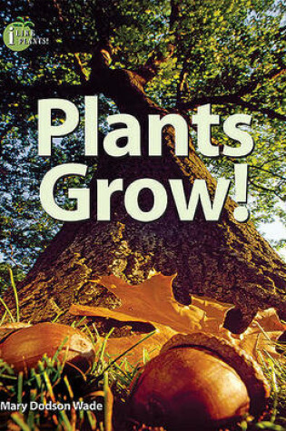 Cover of Plants Grow!