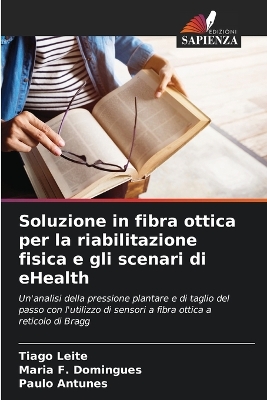 Book cover for Soluzione in fibra ottica per la riabilitazione fisica e gli scenari di eHealth