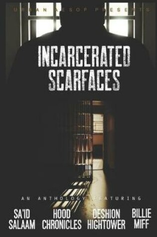 Cover of Incarcerated Scarfaces