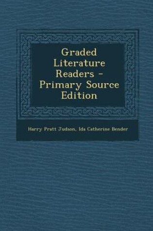 Cover of Graded Literature Readers - Primary Source Edition