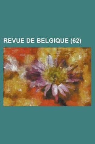 Cover of Revue de Belgique (62)